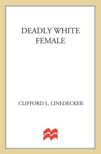 cover of the book Deadly White Female