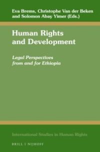 cover of the book Human Rights and Development : Legal Perspectives from and for Ethiopia