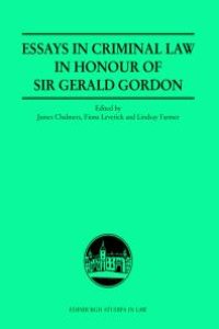 cover of the book Essays in Criminal Law in Honour of Sir Gerald Gordon