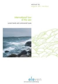 cover of the book International Law of the Sea : Current Trends and Controversial Issues