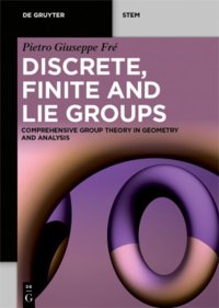 cover of the book Discrete, Finite and Lie Groups: Comprehensive Group Theory in Geometry and Analysis: Appendix A. Available MATHEMATICA NoteBooks written by the author