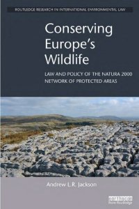 cover of the book Conserving Europe's wildlife : law and policy of the Natura 2000 Network of protected areas