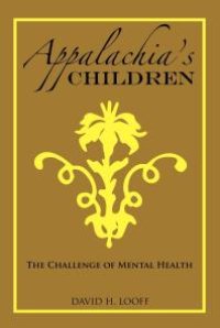 cover of the book Appalachia's Children : The Challenge of Mental Health