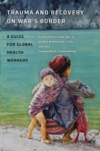 cover of the book Trauma and Recovery on War's Border : A Guide for Global Health Workers