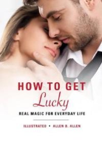 cover of the book How to Get Lucky : Real Magic for Everyday Life