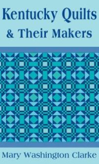 cover of the book Kentucky Quilts and Their Makers