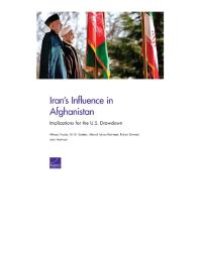 cover of the book Iran's Influence in Afghanistan : Implications for the U. S. Drawdown