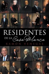 cover of the book Residentes De La Casa Blanca