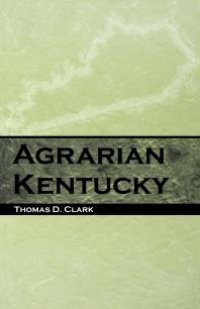 cover of the book Agrarian Kentucky