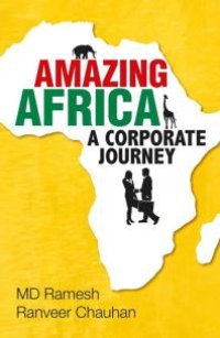 cover of the book Amazing Africa : A Corporate Journey