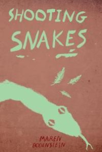 cover of the book Shooting Snakes