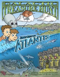 cover of the book Galactic Treasure Hunt II: Lost City of Atlantis