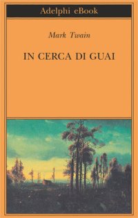 cover of the book In cerca di guai