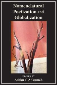 cover of the book Nomenclatural Poetization and Globalization