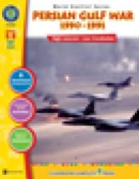 cover of the book Persian Gulf War (1990-1991) Gr. 5-8 : Reading Levels 3-4