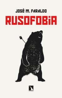cover of the book Rusofobia: Ensayo sobre prejuicios y propaganda