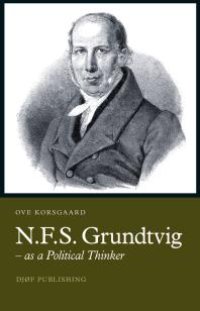 cover of the book N.F.S. Grundtvig - as a Political Thinker : As a Political Thinker