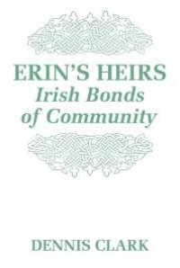 cover of the book Erin's Heirs : Irish Bonds of Community