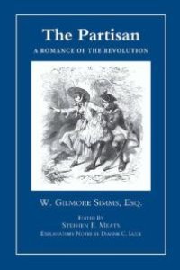 cover of the book The Partisan : A Romance of Revolution