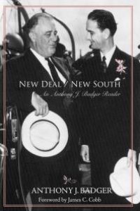 cover of the book New Deal / New South : An Anthony J. Badger Reader