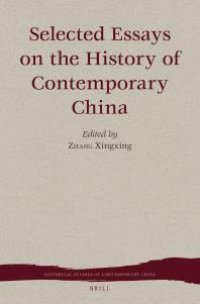 cover of the book Selected Essays on the History of Contemporary China