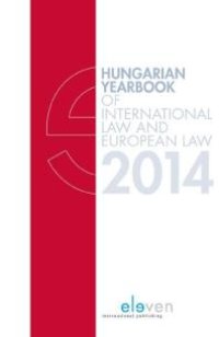 cover of the book Hungarian Yearbook of International Law and European Law 2014