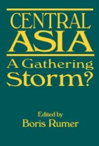 cover of the book Central Asia : A Gathering Storm?