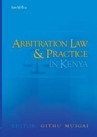 cover of the book Arbitration Law and Practice in Kenya