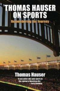 cover of the book Thomas Hauser on Sports : Remembering the Journey