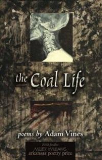 cover of the book The Coal Life : Poems