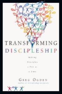 cover of the book Transforming Discipleship : Making Disciples a Few at a Time