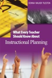 cover of the book What Every Teacher Should Know about Instructional Planning