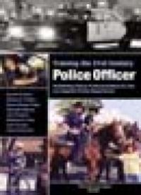 cover of the book Training the 21st Century Police Officer : Redefining Police Professionalism for the Los Angeles Police Department