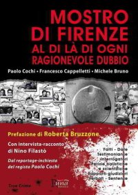 cover of the book Mostro di Firenze. Al di là di ogni ragionevole dubbio