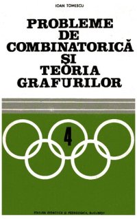 cover of the book Probleme de combinatorică și teoria grafurilor