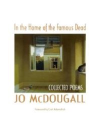 cover of the book In the Home of the Famous Dead : Collected Poems