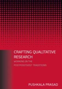 cover of the book Crafting Qualitative Research: Working in the Postpositivist Traditions : Working in the Postpositivist Traditions