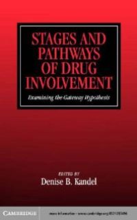 cover of the book Stages and Pathways of Drug Involvement : Examining the Gateway Hypothesis