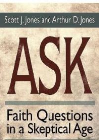 cover of the book Ask : Faith Questions in a Skeptical Age