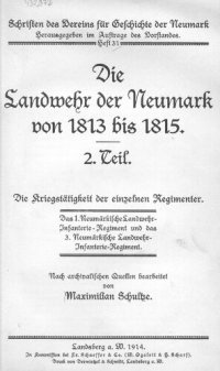 cover of the book Schriften des Vereins für Geschichte der Neumark / Die Landwehr der Neumark von 1813 bis 1815, 2. Teil