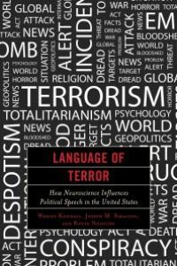 cover of the book Language of Terror : How Neuroscience Influences Political Speech in the United States