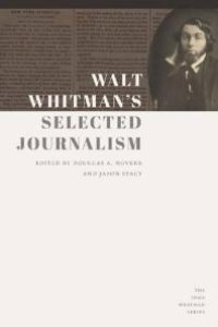 cover of the book Walt Whitman's Selected Journalism