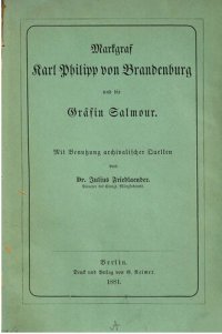 cover of the book Markgraf Karl Philipp von Brandenburg und die Gräfin Salmour