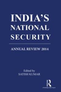 cover of the book India's National Security : Annual Review 2014