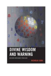 cover of the book Divine Wisdom and Warning : Decoded Messages from God