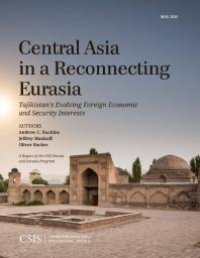 cover of the book Central Asia in a Reconnecting Eurasia : Tajikistan's Evolving Foreign Economic and Security Interests