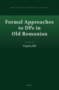 cover of the book Formal Approaches to DPs in Old Romanian