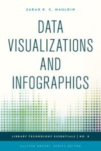 cover of the book Data Visualizations and Infographics