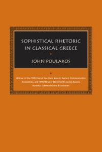 cover of the book Sophistical Rhetoric in Classical Greece