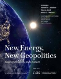 cover of the book New Energy, New Geopolitics : Balancing Stability and Leverage